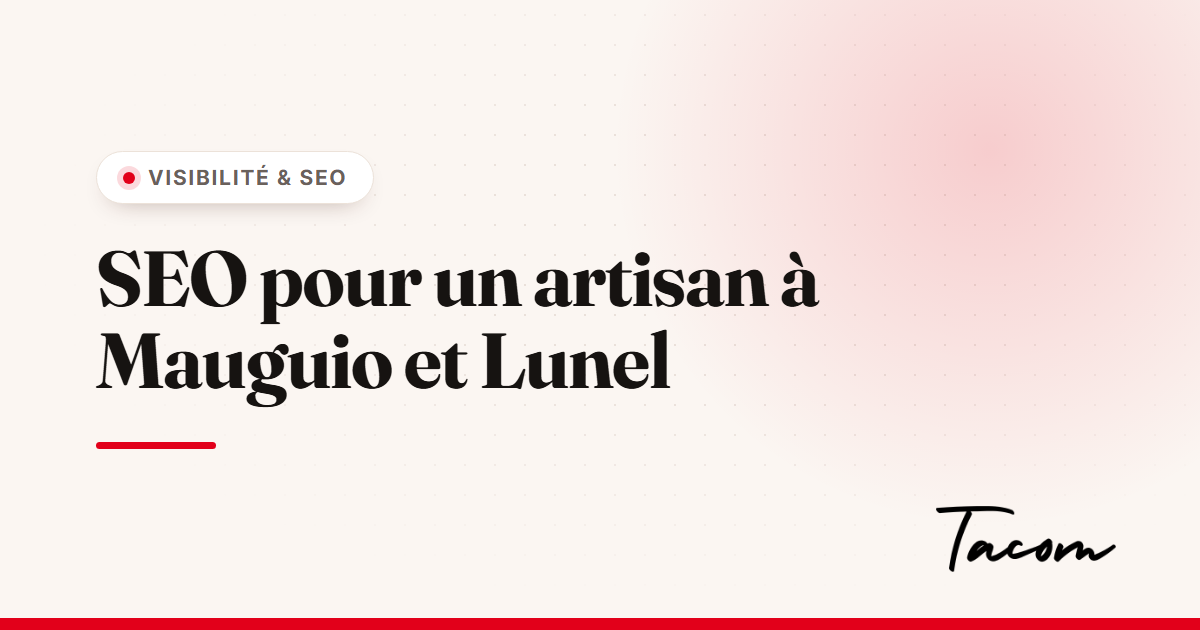 SEO local pour un artisan du bâtiment à Mauguio et Lunel