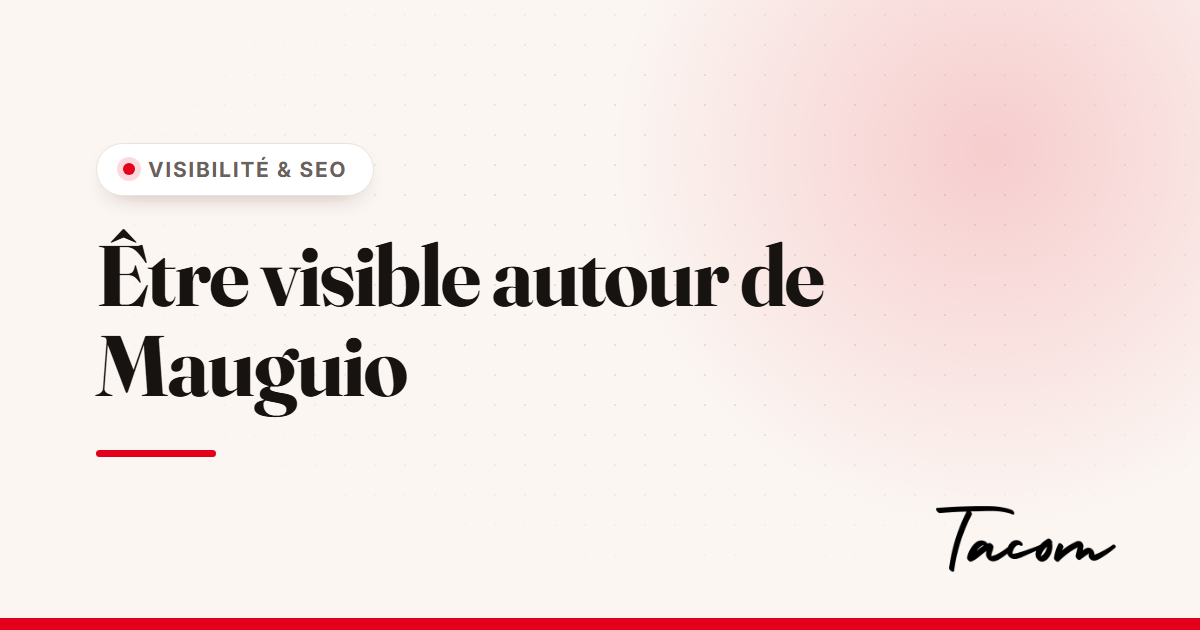 Être visible sur Google dans les villages autour de Mauguio